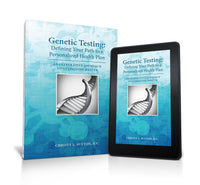 Book on Nutrigenomics. Genetic Testing: Defining Your Path to a Personalized Health Plan